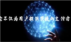 韶关TP钱包是近年来在中国市场上逐渐